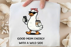 Good Mom Energy With A Wild Side PNG, Funny Mama Duck Coffee Product Image 4