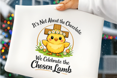 It’s Not About the Chocolate We Celebrate the Chosen Lamb Product Image 2