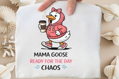 Mama Goose Ready For The Day Chaos PNG, Funny Mom Goose Product Image 4