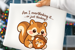 Am I Overthinking It or Just Thinking Cute Squirrel Funny Product Image 2
