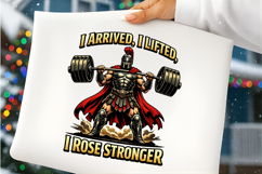 I Arrived I Lifted I Rose Stronger Spartan Gym Warrior PNG Product Image 2