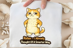 Relax I Already Thought Of A Smarter Way PNG, Funny Cat PNG Product Image 3