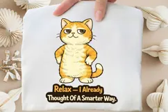 Relax I Already Thought Of A Smarter Way PNG, Funny Cat PNG Product Image 3