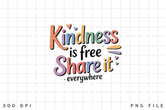 Kindness is Free Share It Everywhere Colorful Typography Product Image 1