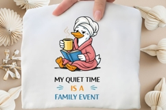 My Quiet Time Is A Family Event PNG, Funny Mama Goose Coffee Product Image 4