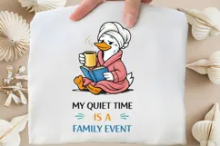 My Quiet Time Is A Family Event PNG, Funny Mama Goose Coffee Product Image 4