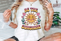 Be The Sunshine Retro Design With Flowers Sublimation PNG Product Image 3