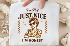 I’m Not Just Nice I’m Honest PNG Design Product Image 1