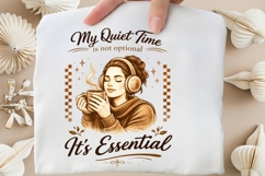 My Quiet Time Is Not Optional PNG Design Product Image 5