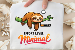 Effort Level: Minimal Funny Low Battery Sloth Design Product Image 2