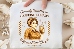 Currently Operating On Caffeine And Chaos PNG Design Product Image 4