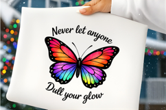 Never Let Anyone Dull Your Glow Rainbow Butterfly Product Image 7