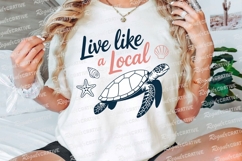 Live Like a Local Design with Sea Turtle Sublimation PNG Product Image 2