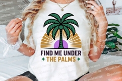 Find Me Under The Palms Design Illustration Sublimation PNG Product Image 3