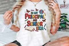 In My Principal And Senior Era Sublimation PNG Product Image 3