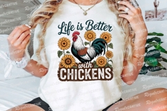 Life Is Better With Chickens Sublimation PNG Product Image 3