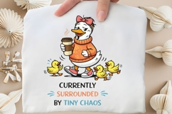 Currently Surrounded By Tiny Chaos PNG, Funny Mama Goose Product Image 4