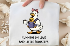 Running on Love and Little Footsteps Duck Mom PNG Product Image 4