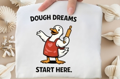 Dough Dreams Start Here Funny Baking Duck PNG Design Product Image 4