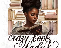 Crazy Book Lady Png | Bookish Digital | Reading Png Quote Product Image 5