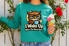 I Wake Up When The Moon Does Cute Night Owl Coffee Lover PNG Product Image 3