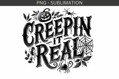 Creepin it Real Sublimation PNG for Tshirt Designs Product Image 2