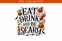 Eat, Drink, and Be Scary Halloween PNG, Digital Crafting Product Image 2