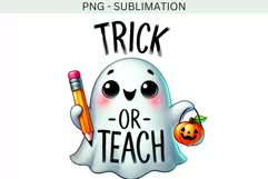 Retro Halloween Trick or Teach PNG Sublimation Design, Funny Product Image 2