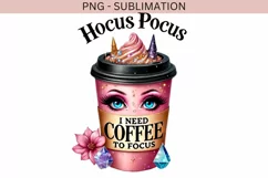 Hocus Pocus I Need Coffee To Focus PNG, Halloween Digital Product Image 2