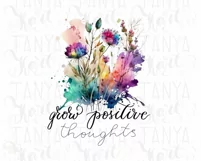 Grow Positive Thoughts Png | Botanical Art Sublimation Product Image 10