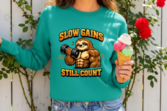 Slow Gains Still Count Sloth Gym Motivation PNG Design Product Image 3