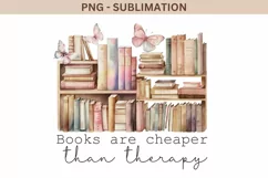 Books Are Cheaper Than Therapy Png Instant Download Product Image 1