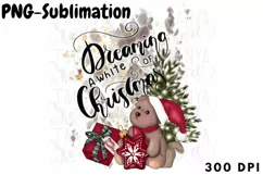 Dreaming Of White Christmas Sublimation Design Png Product Image 1
