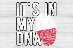 It's in my DNA Poland Flag Fingerprint PNG Sublimation Product Image 1