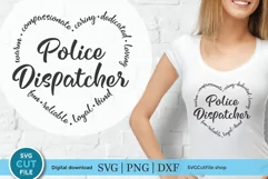 Your dispatcher friends and coworkers! will love the custom tshirts and tote bags  you make for them with this Police Dispatcher heart svg