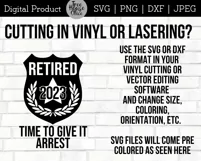 instructions for using this police retirement give it arrest quote svg or dxf for vinyl cutting or lasering projects