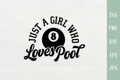 Just A Girl Who Loves Pool - Pool Lover 8 Ball SVG Product Image 2