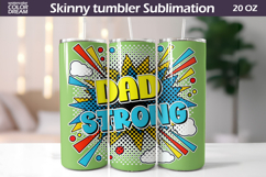Dad Strong Pop Art Tumbler Wrap | Comic Product Image 1