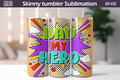 Dad My Hero Pop Art Tumbler Wrap | Comic Product Image 1