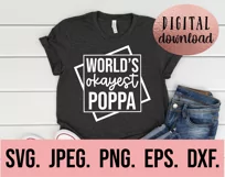 Worlds Okayest Poppa SVG - Fathers Day SVG - Gift For Him Product Image 2