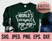 Worlds Okayest PopPop SVG - Fathers Day SVG - Gift For Him Product Image 2