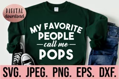 My Favorite People Call Me Pops SVG - Fathers Day SVG Product Image 1
