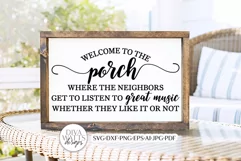 Welcome To The Porch SVG | Funny Welcome Sign Design Product Image 1