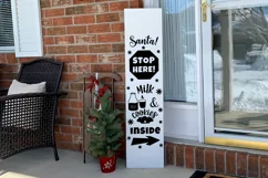 Christmas porch sign with christmas funny quote Santa stop here! Milk and cookies inside is home porch christmas decor. It's cutting files