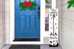 Christmas vertical porch sign SVG This family Believes Santa Product Image 2
