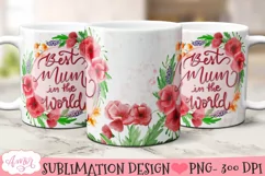 Best mum in the world mug wrap PNG for sublimation Product Image 2