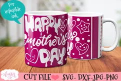 "Happy Mother's day" mug SVG for Cricut infusible ink sheets Product Image 2