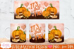 Fall Pumpkins Mug wrap for 11oz 15oz | Its fall Y&#039;all PNG Product Image 2