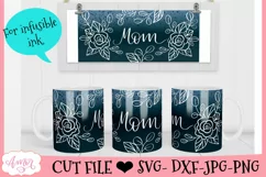 Mom Mug Wrap SVG for Cricut infusible ink | Mother's day SVG Product Image 2