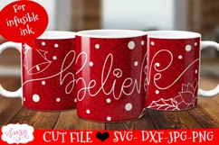 Christmas Believe Mug Wrap SVG for Cricut infusible ink 12oz Product Image 2